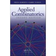 Applied Combinatorics, Second Edition by Roberts; Fred, 9781420099829