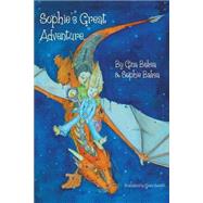Sophie's Great Adventure by Baksa, Gina; Busuttil, Conor, 9781481869829