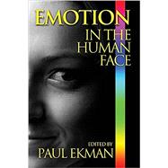 Emotion in the Human Face by Ekman, Paul, 9781933779829