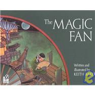 The Magic Fan by Baker, Keith, 9780152009830