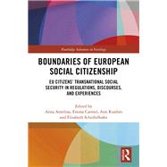 Boundaries of European Social Citizenship by Amelina, Anna; Carmel, Emma; Runfors, Ann; Scheibelhofer, Elisabeth, 9780367249830