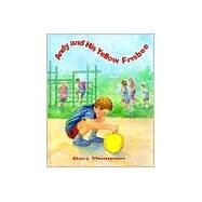 Andy and His Yellow Frisbee by Thompson, Mary, 9780933149830