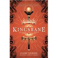 Kingsbane by Legrand, Claire, 9781432869830