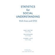 Statistics for Social Understanding With Stata and SPSS by Whittier, Nancy; Wildhagen, Tina; Gold, Howard J., 9781538109830