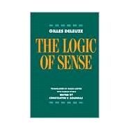 The Logic of Sense by Deleuze, Gilles, 9780231059831