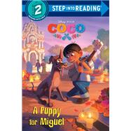 A Puppy for Miguel (Disney/Pixar Coco) by Lagonegro, Melissa; Disney Storybook Art Team, 9780736439831