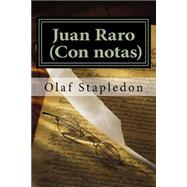 Juan Raro by Stapledon, Olaf; Bracho, Raul, 9781500929831