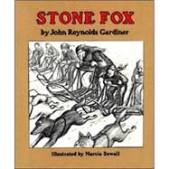 Stone Fox by Gardiner, John Reynolds, 9780690039832