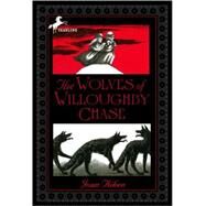 The Wolves of Willoughby Chase by Aiken, Joan, 9780808559832