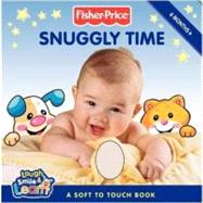 Snuggly Time : A Soft to Touch Book by Sollinger, Emily, 9780061449833