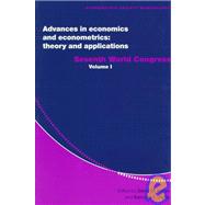 Advances in Economics and Econometrics: Theory and Applications: Seventh World Congress by Edited by David M. Kreps , Kenneth F. Wallis, 9780521589833