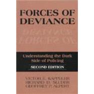 Forces of Deviance by Kappeler, Victor E.; Sluder, Richard D.; Alpert, Geoffrey P., 9780881339833