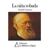 La nia robada by Conscience, Hendrik, 9781502509833