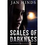 Scales of Darkness by Hinds, Jan, 9781503119833