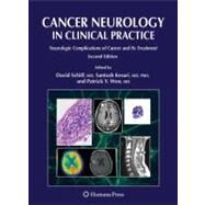 Cancer Neurology in Clinical Practice by Schiff, David; Kesari, Santosh, Ph.D.; Wen, Patrick Y., 9781588299833