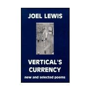 Vertical's Currency by Lewis, Joel, 9781883689834