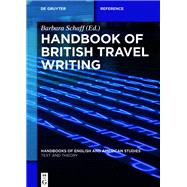 Handbook of British Travel Writing by Schaff, Barbara, 9783110499834