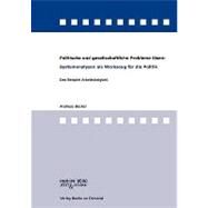Politische und Gesellschaftliche Probleme LSen : Systemanalysen als Werkzeug fnr die Politik by Becker, Andreas, 9783837019834