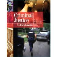 Criminal Justice : A Brief Introduction by Schmalleger, Frank J., 9780137069835