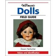 Warman's Dolls Field Guide by Herlocher, Dawn, 9780873499835