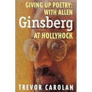 Giving Up Poetry by Carolan, Trevor, 9780920159835