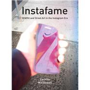 Instafame by Macdowell, Lachlan, 9781783209835