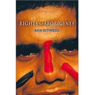 Rights for Aborigines by Attwood, Bain, 9781864489835