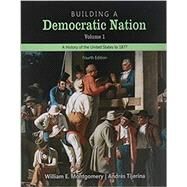 Building a Democratic Nation by Montgomery, William; Tijerina, Andres, 9781524979836
