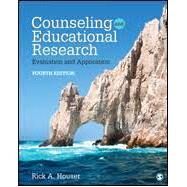 Counseling and Educational Research Evaluation and Application + Sage Guide to Careers for Counseling and Clinical Practice by Houser, Rick A.; Helkowski, Camille, 9781544399836