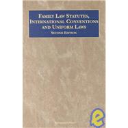 Family Law Statutes, International Conventions and Uniform Laws by Wadlington, Walter; O'Brien, Raymond C., 9781566629836