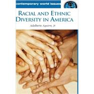 Racial and Ethnic Diversity in America by Aguirre, Adalberto, Jr., 9781576079836