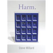 Harm. by Willard, Steve, 9780520249837