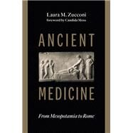 Ancient Medicine by Zucconi, Laura M., 9780802869838