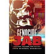Genocide Jab by John Michael Chambers, 9781977249838