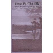 Notes For The Nile by Rawnsley,Hardwicke D., 9780710309839