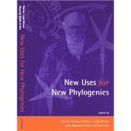 New Uses for New Phylogenies by Harvey, Paul H.; Brown, Andrew J. Leigh; Smith, John Maynard; Nee, Sean, 9780198549840