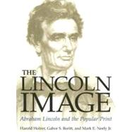 The Lincoln Image by Holzer, Harold, 9780252069840