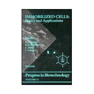 Immobilized Cells: Basics and Applications by Buitelaar; Bucke; Tramper; Wijffels, 9780444819840