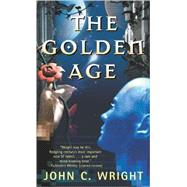 The Golden Age by Wright, John C., 9780812579840