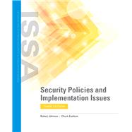 Security Policies and Implementation Issues by Johnson, Robert; Easttom, Chuck, 9781284199840