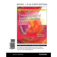 Dimensions of Social Welfare Policy, Books a la Carte Edition by Terrell, Paul, 9780205149841
