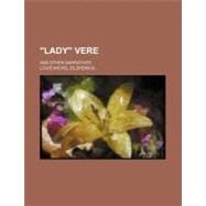 Lady Vere by Eilshemius, Louis Michel, 9780217339841