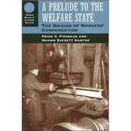 A Prelude to the Welfare State by Fishback, Price V., 9780226249841