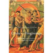 Crime and Forgiveness by Prosperi, Adriano; Carden, Jeremy, 9780674659841