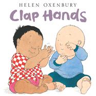 Clap Hands by Oxenbury, Helen, 9780689819841