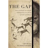 The Gap by Thomas Suddendorf, 9780465069842