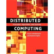 Distributed Computing: Principles, Algorithms, and Systems by Ajay D. Kshemkalyani , Mukesh Singhal, 9780521189842
