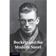 Beckett and the Modern Novel by Bolin, John, 9781107029842