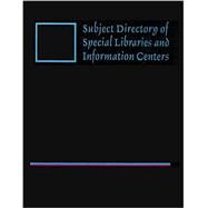 Subject Directory of Special Libraries and Information Centers: Computers, Engineering, and Science Libraries by Miskelly, Matthew, 9781414479842