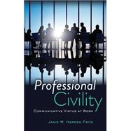 Professional Civility by Fritz, Janie M. Harden, 9781433119842